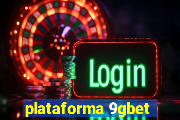 plataforma 9gbet